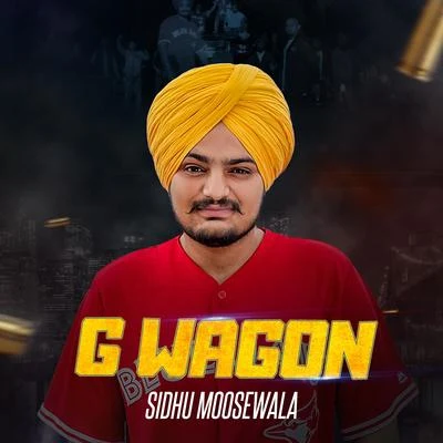 G. Wagon 專輯 Sidhu Moose Wala