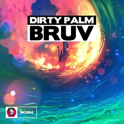 Bruv 專輯 Dirty Palm