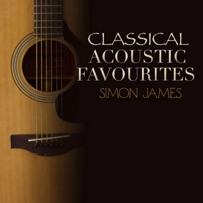 Classical Accoustic Favourites 专辑 Simon James