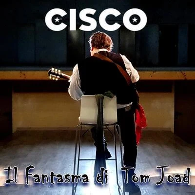 Il fantasma di Tom Joad 專輯 Cisco