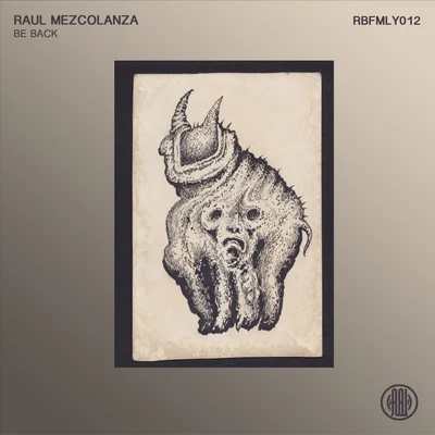 Be Back 專輯 Raul Mezcolanza