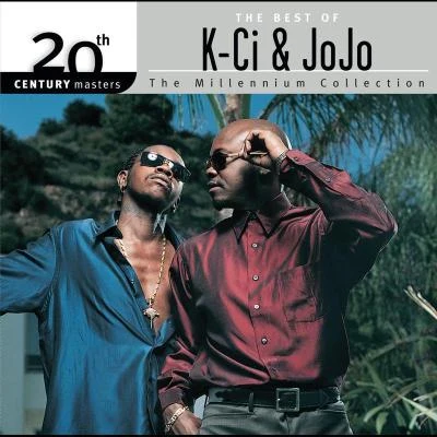 The Best Of K-Ci & JoJo 20th Century Masters The Millennium Collection 專輯 K-Ci & JoJo