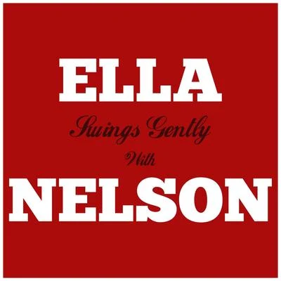 Ella Swings Gently with Nelson 專輯 Nelson Riddle