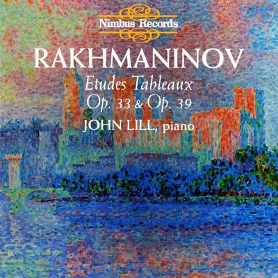 John LillJaan RäätsDmitri Kabalevsky Rachmaninoff: Etudes-Tableaux, Op. 33 & Op. 39