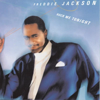 Rock Me Tonight 专辑 Freddie Jackson