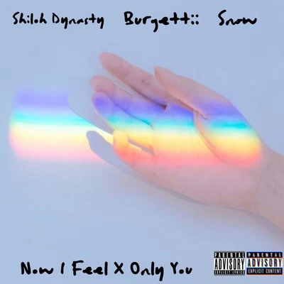 Now I Feel X Only You 專輯 Shiloh Dynasty/Noah Slee