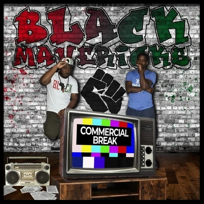 Commercial Break 專輯 The Black Mavericks