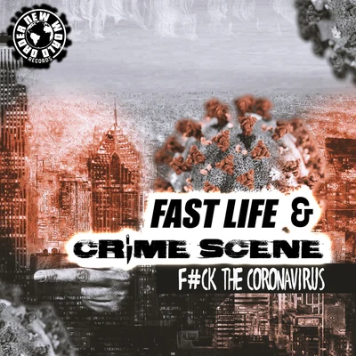 **** The Coronavirus 专辑 Fast Life