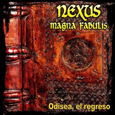 Nexus Odisea, el regreso