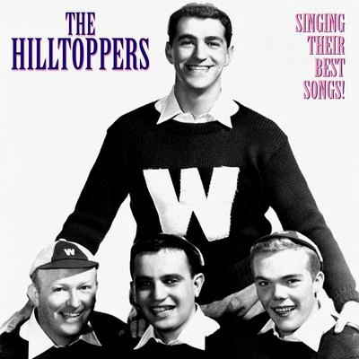 Singing Their Best Songs (Remastered) 專輯 The Hilltoppers