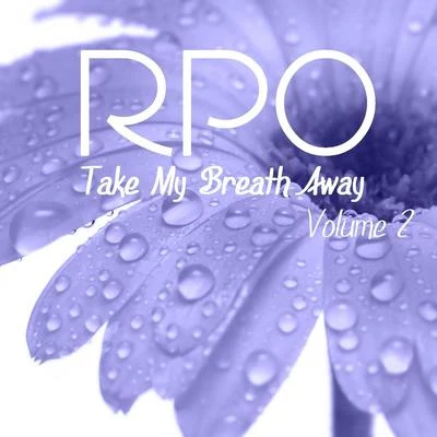 Rpo - Take My Breath Away - Vol 2 專輯 The Royal Philharmonic Orchestra/Quintino & Blasterjaxx