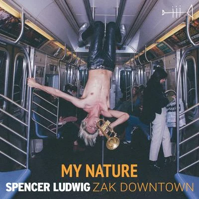 My Nature 專輯 Spencer Ludwig/King Green