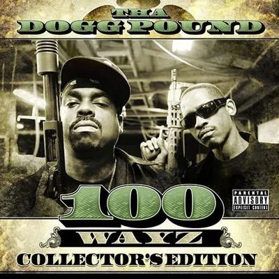 100 Wayz 专辑 Tha Dogg Pound