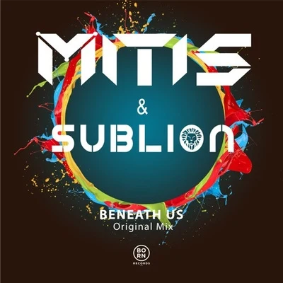 MitiS Beneath Us