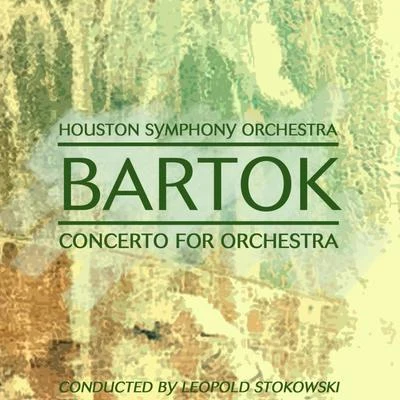 Léopold Stokowski Bartok Concerto For Orchestra