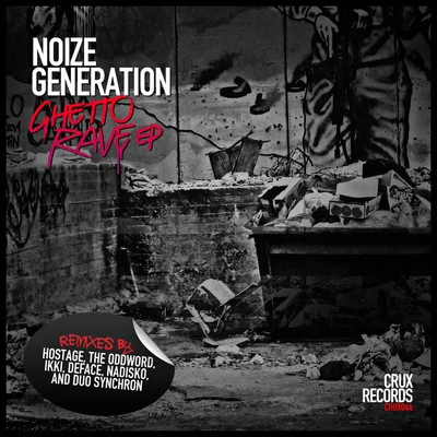 Ghetto Rave EP 專輯 Supermans Feinde/Noize Generation