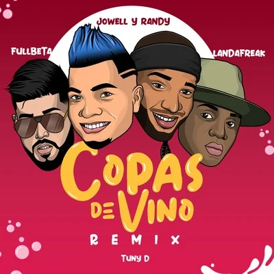 Copas de Vino (Remix) 專輯 Jowell & Randy