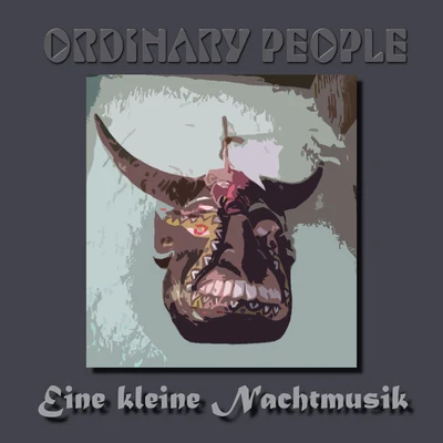 Eine Kleine Nachtmusik 專輯 Ordinary People