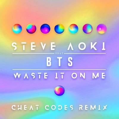 Waste It On Me (Cheat Codes Remix) 專輯 BTS/Zara Larsson