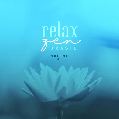 Relax Zen Brasil (Vol. 1) 專輯 Maestro