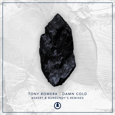 Damn Cold (Remixes) 專輯 Tony Romera/Duher