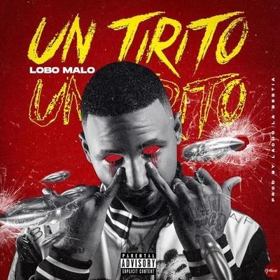 Un Tirito 專輯 Wildey/El Krawa/Lobo Malo