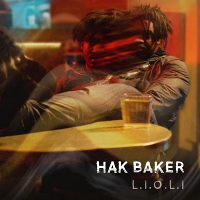 L.I.O.L.I 專輯 Hak Baker/Rachel Chinouriri