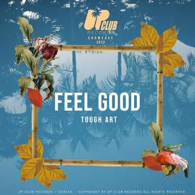 Feel Good 專輯 Tough Art