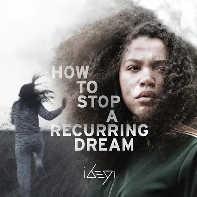 IbeyiAnoushka Shankar Recurring Dream: Music from the film How To Stop A Recurring Dream