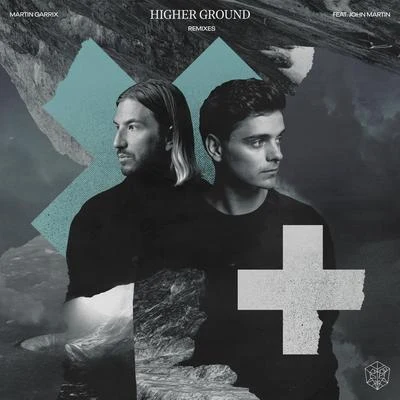 Higher Ground (feat. John Martin) (Remixes) 專輯 John Martin