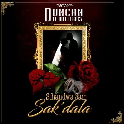 Sthandwa Sam Sak&#x27;Dala 专辑 Duncan