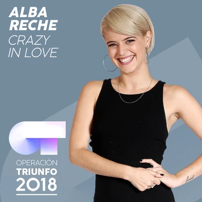 Crazy In Love (Operación Triunfo 2018) 專輯 Alba Reche/Marta Sango