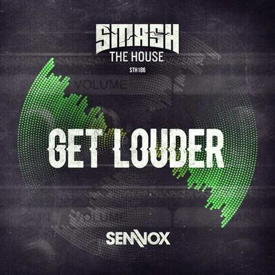 Get Louder (Extended Mix) 专辑 Sem Vox