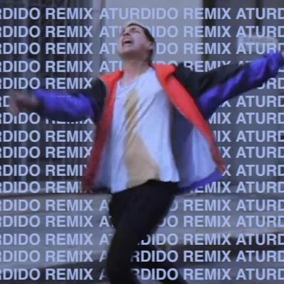 Aturdido (Remix) 專輯 WE$T DUBAI/Zanto