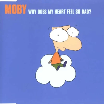 Why Does My Heart Feel So Bad? 专辑 Moby