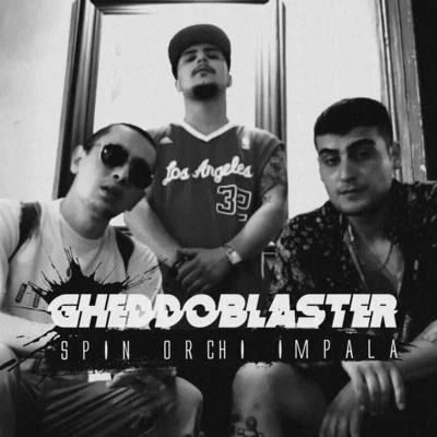 Gheddoblaster 專輯 Impala/Lil Mook