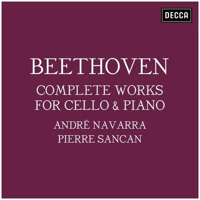 Beethoven: Complete Works for Cello & Piano 專輯 Andre Navarra