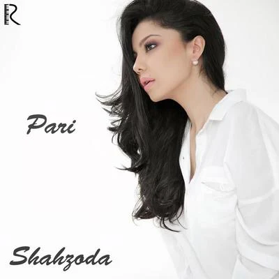 Pari 專輯 Shahzoda/Shohruhxon/bojalar/Munisa Rizayeva