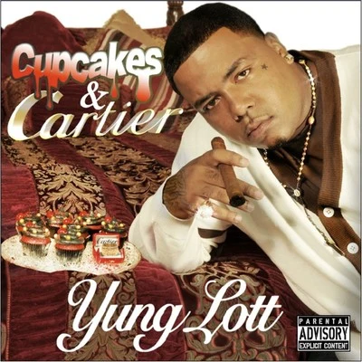 Cupcakes & Cartier 專輯 Yung Lott/Shady Nate/Einer Bankz/AOne/Remy R.E.D.