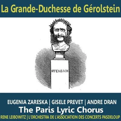 Offenbach: La Grande-Duchesse de Gérolstein 专辑 Eugenia Zareska