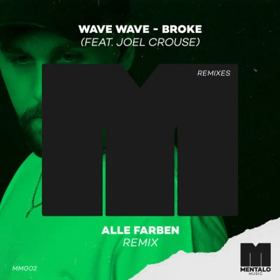 Broke (feat. Joel Crouse) [Alle Farben Remix] 專輯 Alle Farben