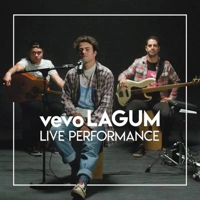 Lagum- Live Perfomance | VEVO 專輯 Lagum