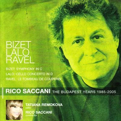 Budapest Philharmonic Orchestra Rico Saccani and the Budapest Philharmonic Orchestra Perform Bizet, Lalo, & Ravel