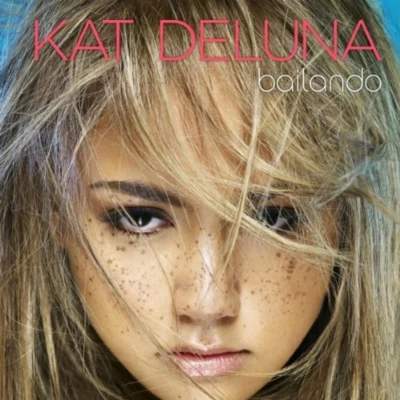 Bailando 專輯 Kat DeLuna