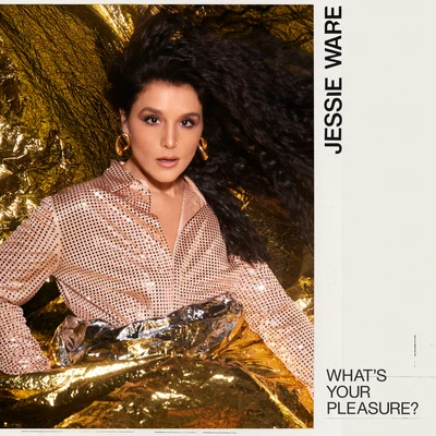 What’s Your Pleasure? (Single Edit) 專輯 Jessie Ware