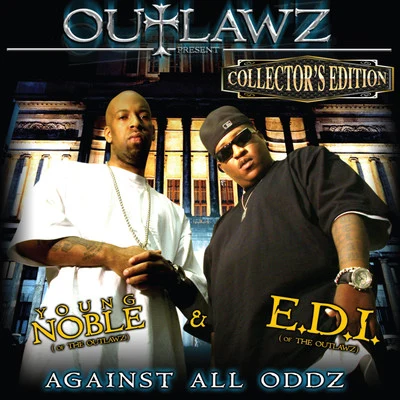 Against All Oddz (Collectors Edition) 專輯 Outlawz