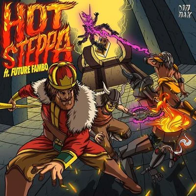 Hot Steppa (feat. Future Fambo) 专辑 Future Fambo