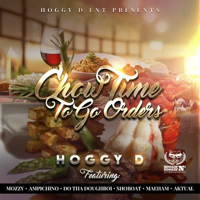 Chow Time To Go Orders 专辑 K-So/Hoggy D