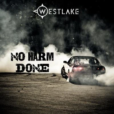 No Harm Done 专辑 Westlake