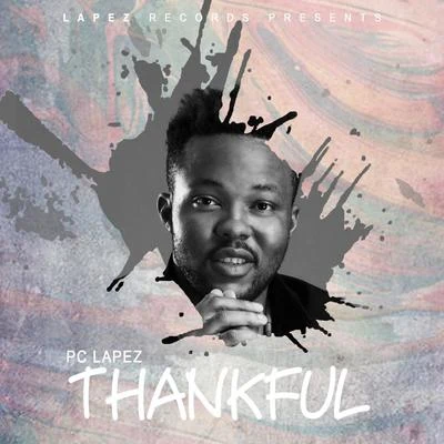 Thankful 专辑 Pc Lapez/Davido